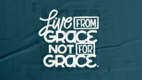 “Living from Grace”
