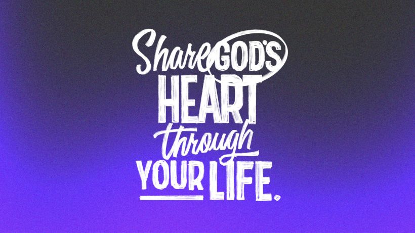 God’s Heart, Your Life